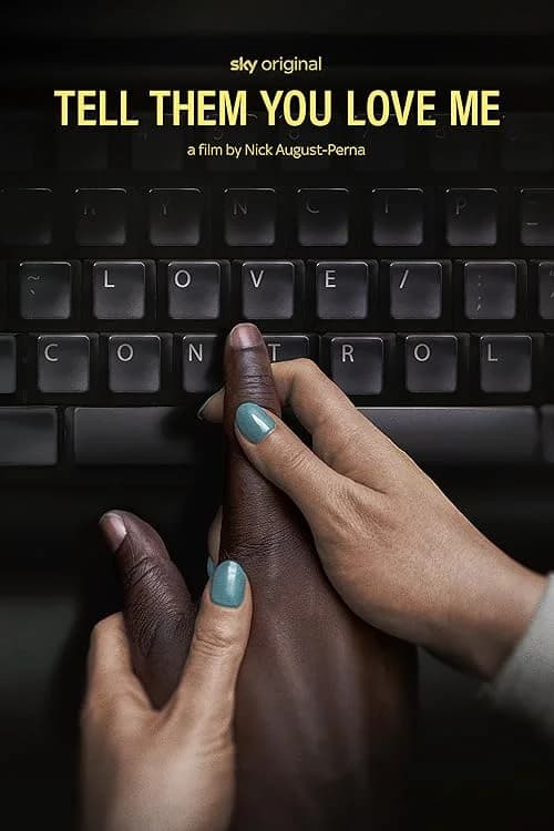 Tell Them You Love Me film posteri